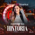 Cantando Sua História (Ao Vivo/ Vol.2)